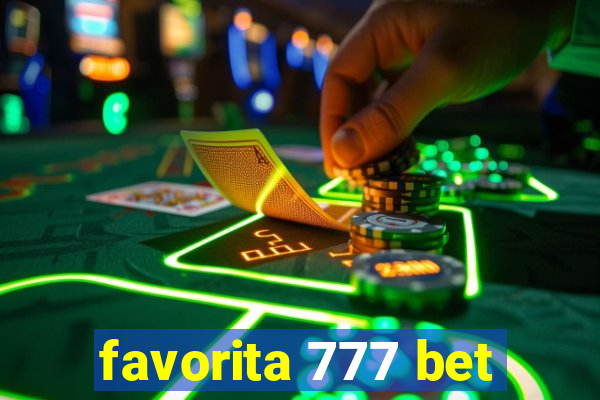 favorita 777 bet